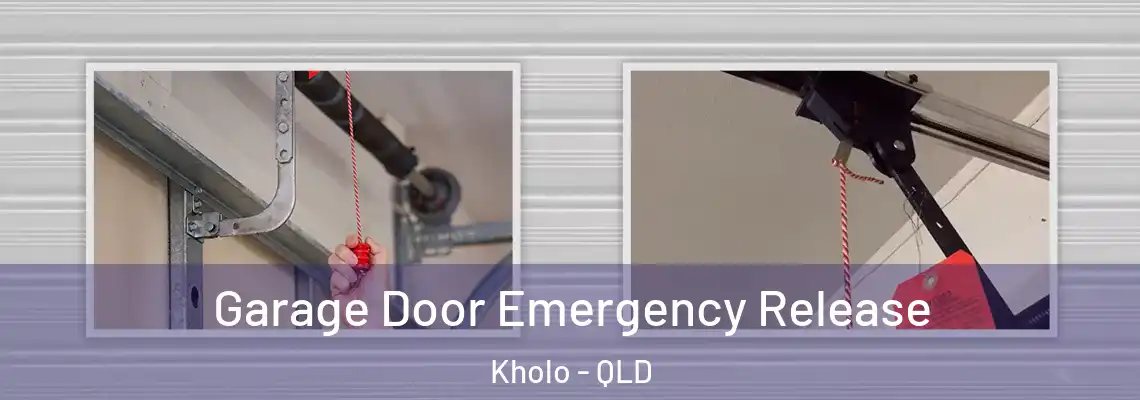 Garage Door Emergency Release Kholo - QLD