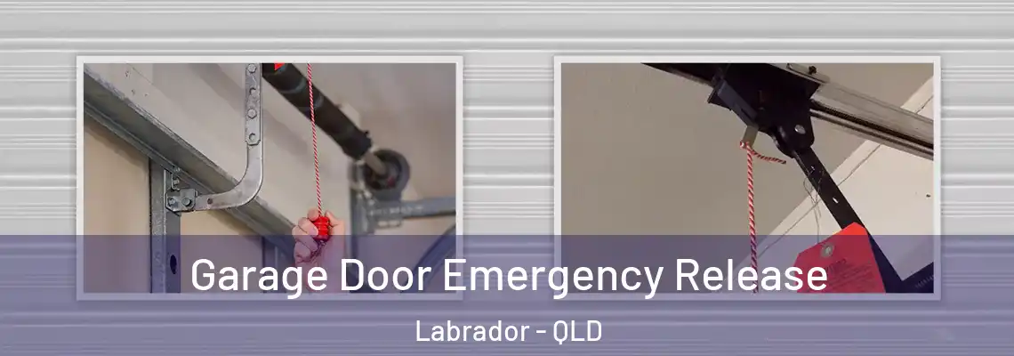 Garage Door Emergency Release Labrador - QLD