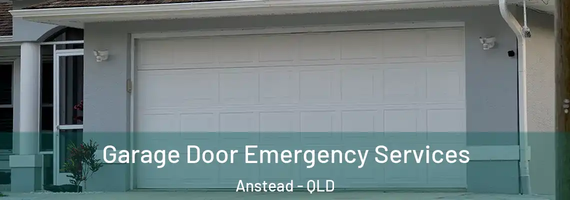  Garage Door Emergency Services Anstead - QLD
