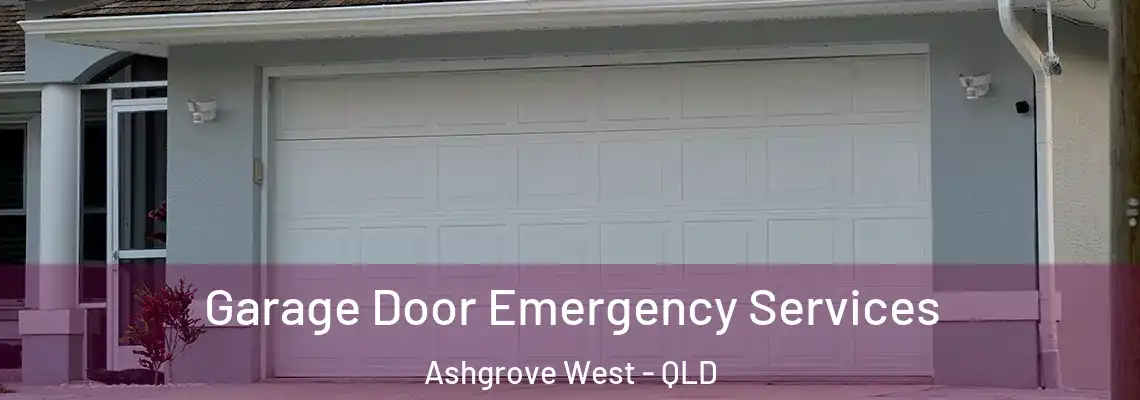  Garage Door Emergency Services Ashgrove West - QLD