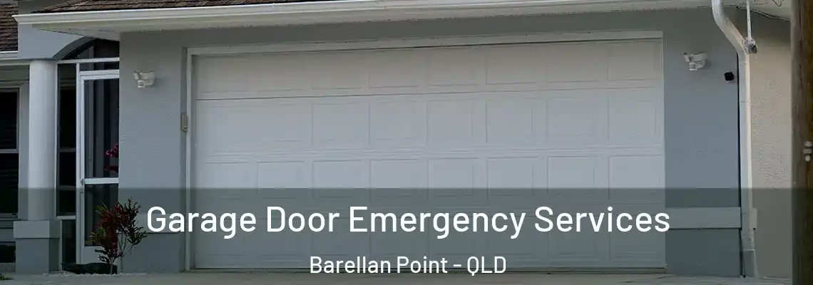  Garage Door Emergency Services Barellan Point - QLD