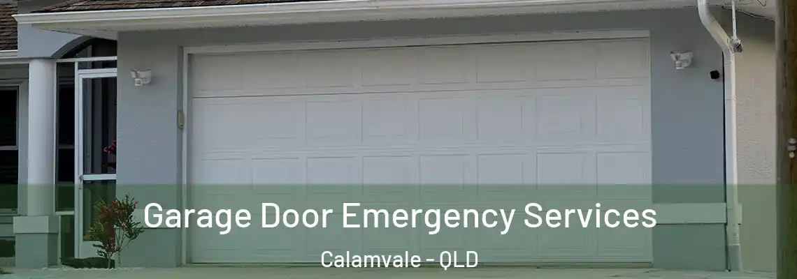 Garage Door Emergency Services Calamvale - QLD