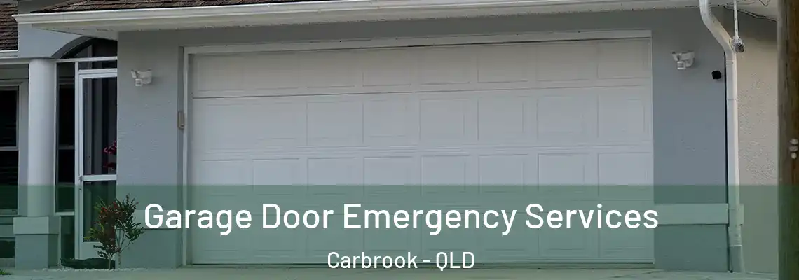  Garage Door Emergency Services Carbrook - QLD