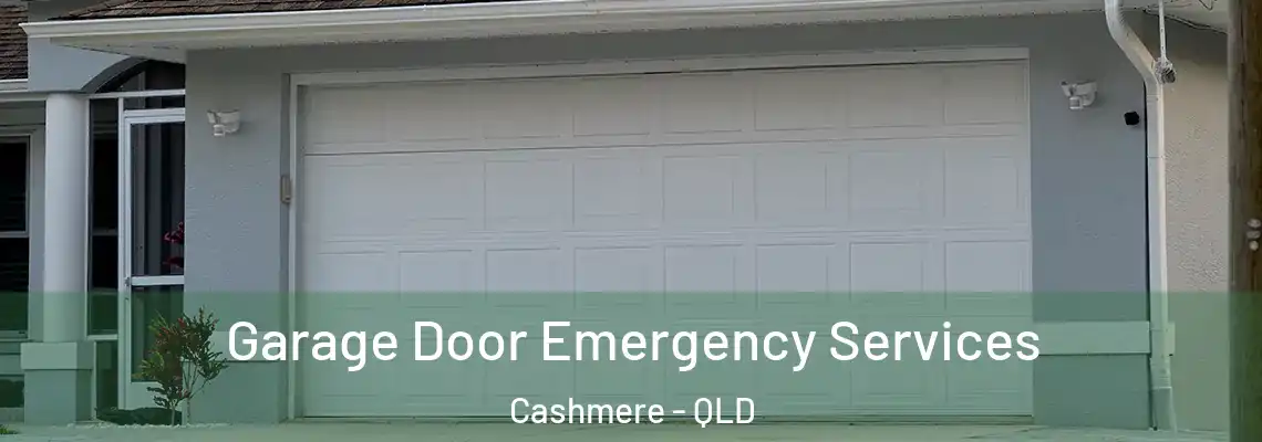 Garage Door Emergency Services Cashmere - QLD