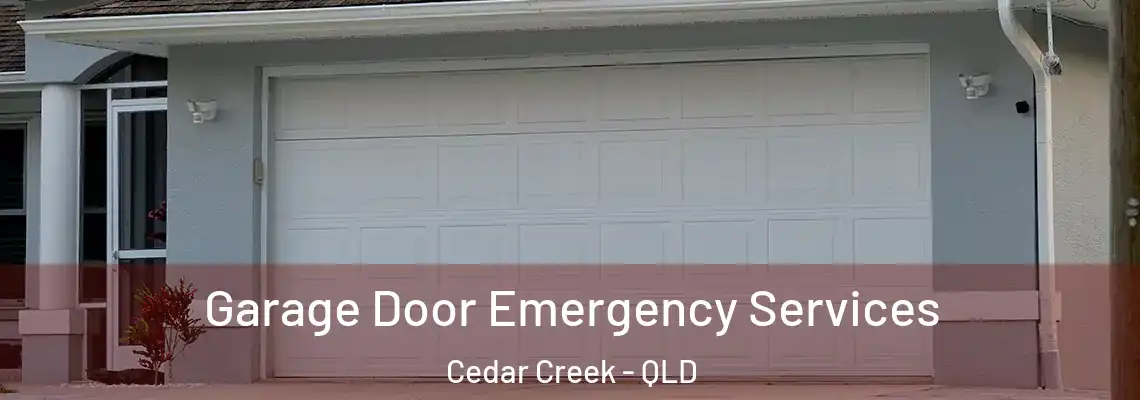  Garage Door Emergency Services Cedar Creek - QLD