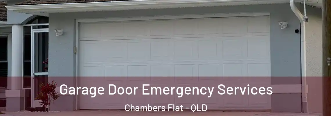 Garage Door Emergency Services Chambers Flat - QLD