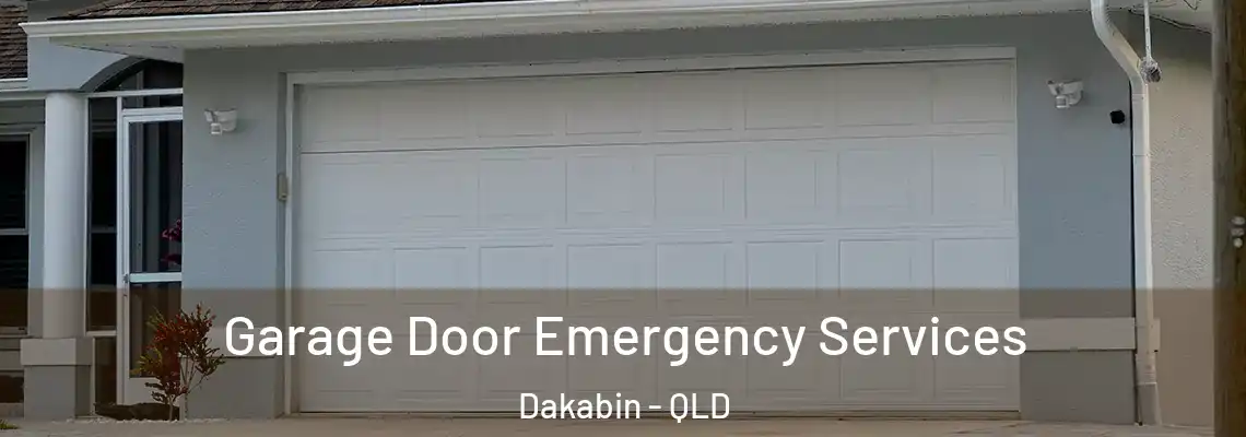 Garage Door Emergency Services Dakabin - QLD