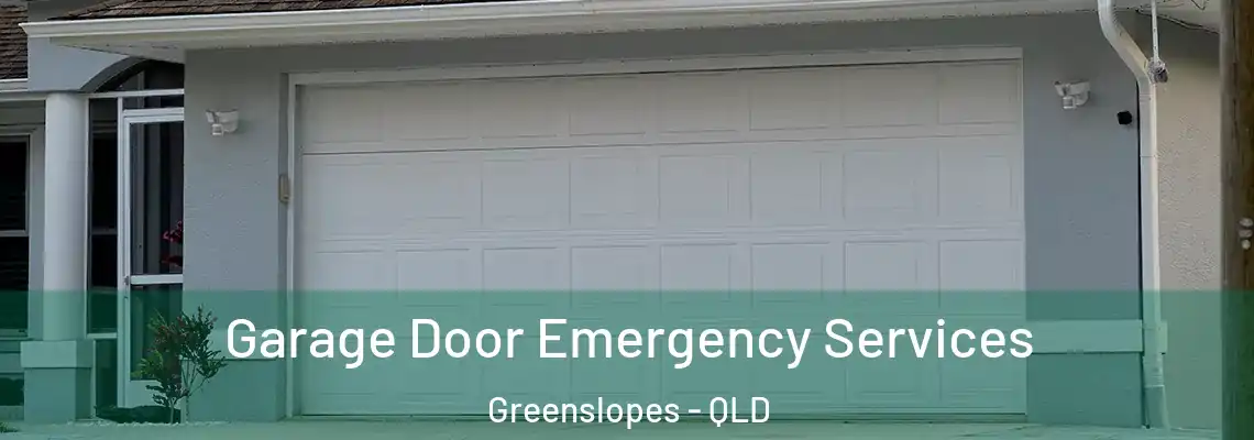 Garage Door Emergency Services Greenslopes - QLD