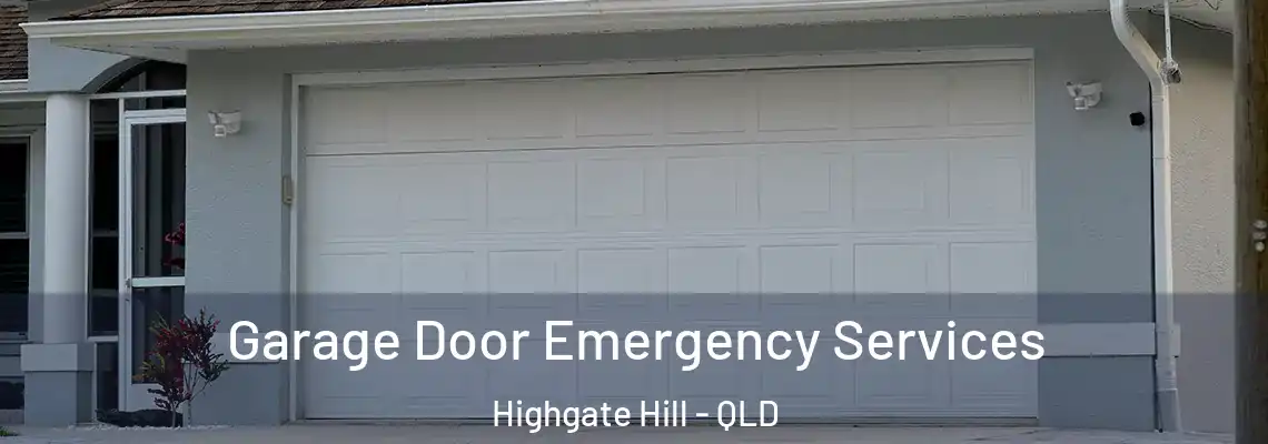 Garage Door Emergency Services Highgate Hill - QLD