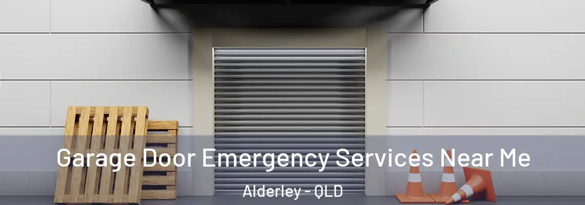 Garage Door Emergency Services Near Me Alderley - QLD