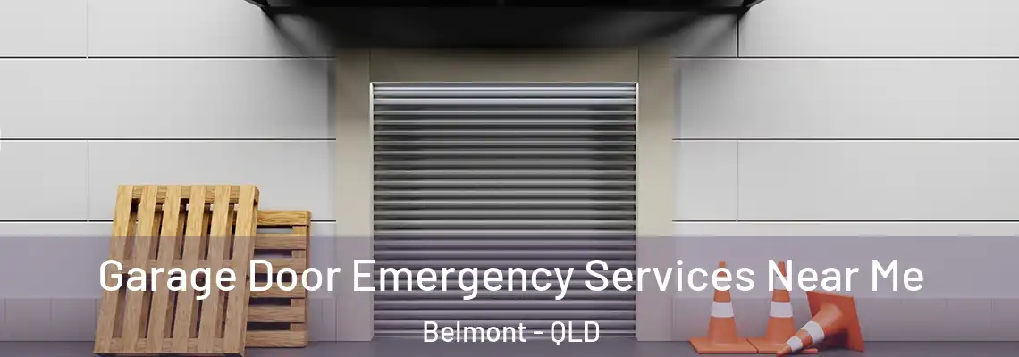 Garage Door Emergency Services Near Me Belmont - QLD