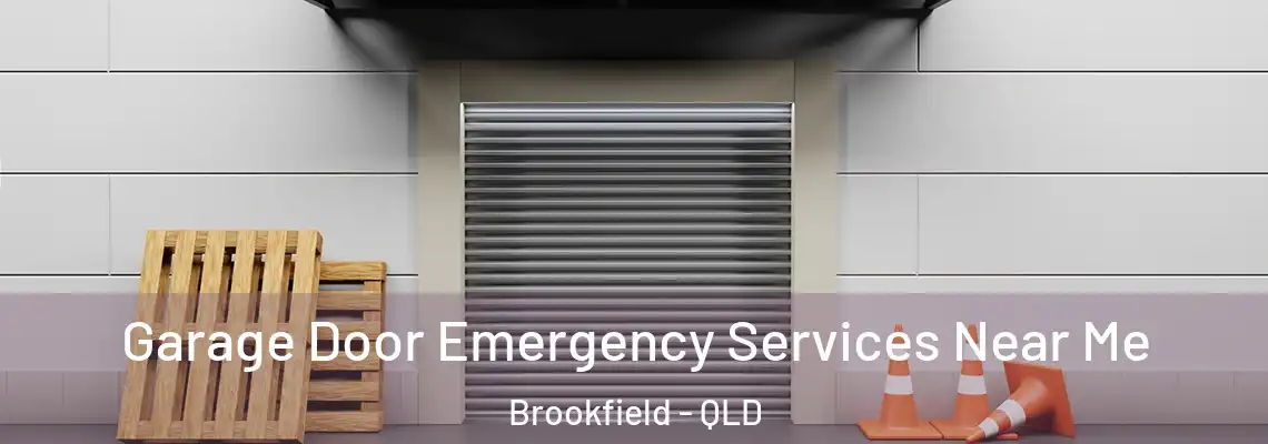 Garage Door Emergency Services Near Me Brookfield - QLD