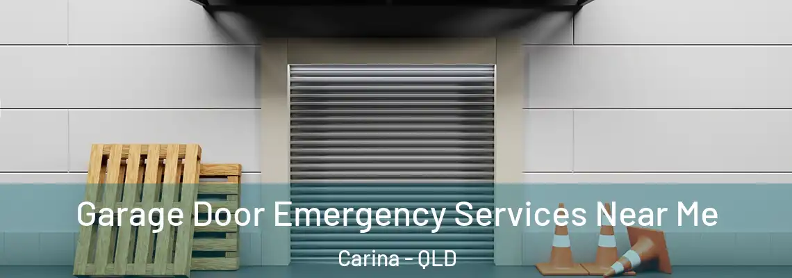 Garage Door Emergency Services Near Me Carina - QLD