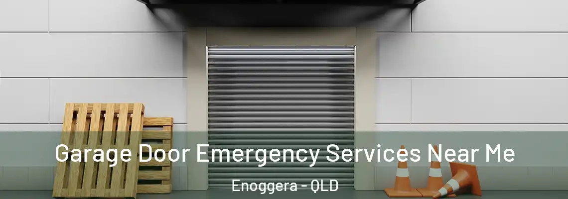 Garage Door Emergency Services Near Me Enoggera - QLD