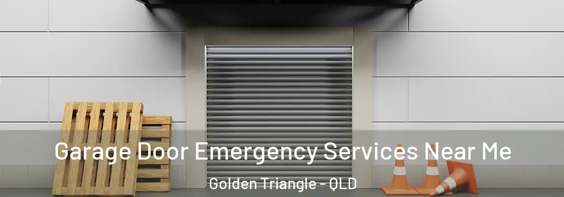  Garage Door Emergency Services Near Me Golden Triangle - QLD
