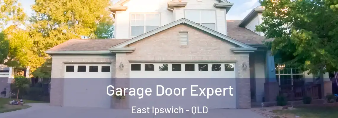 Garage Door Expert East Ipswich - QLD