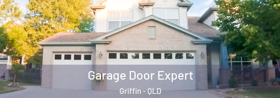 Garage Door Expert Griffin - QLD