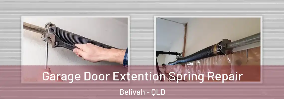 Garage Door Extention Spring Repair Belivah - QLD