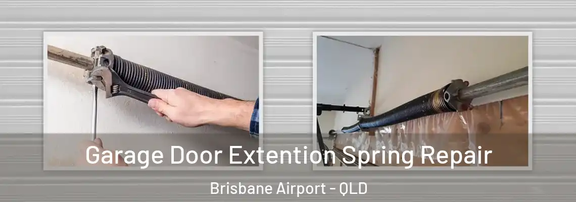 Garage Door Extention Spring Repair Brisbane Airport - QLD