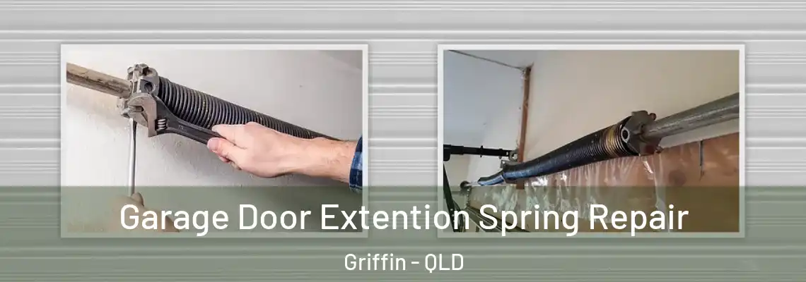 Garage Door Extention Spring Repair Griffin - QLD