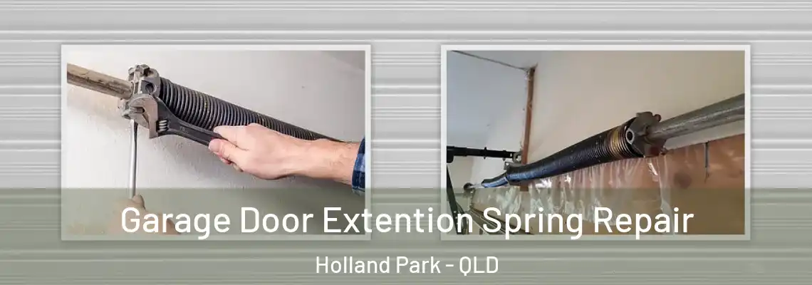 Garage Door Extention Spring Repair Holland Park - QLD