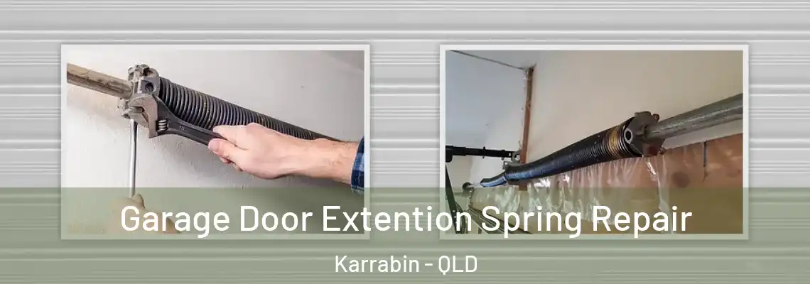 Garage Door Extention Spring Repair Karrabin - QLD