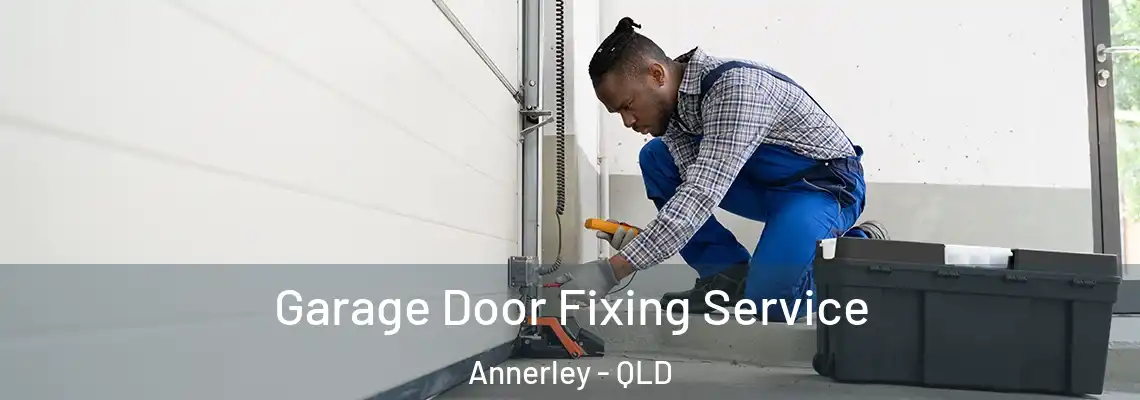  Garage Door Fixing Service Annerley - QLD
