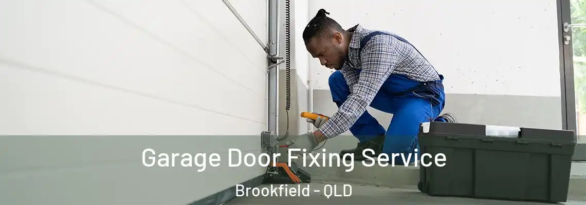  Garage Door Fixing Service Brookfield - QLD