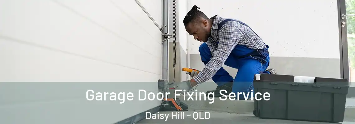 Garage Door Fixing Service Daisy Hill - QLD