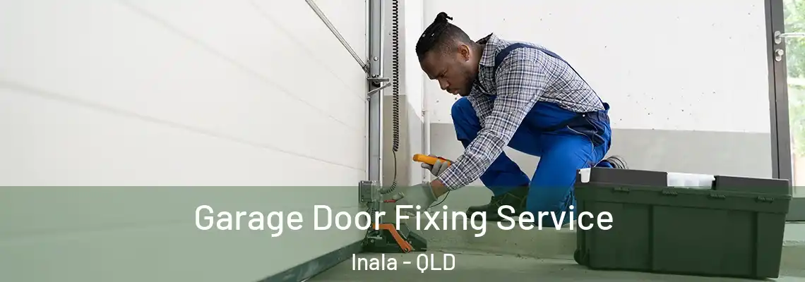 Garage Door Fixing Service Inala - QLD