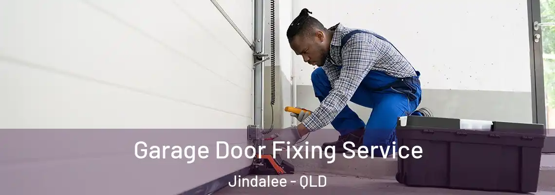Garage Door Fixing Service Jindalee - QLD