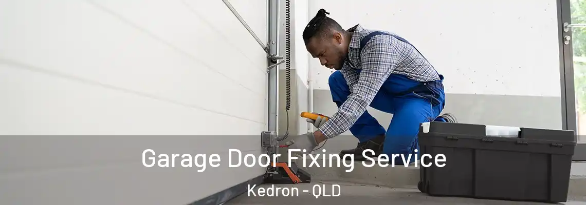  Garage Door Fixing Service Kedron - QLD