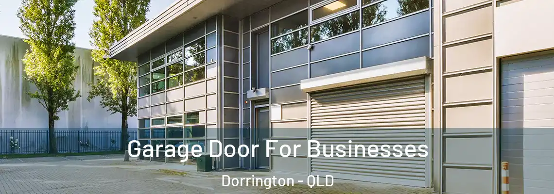 Garage Door For Businesses Dorrington - QLD