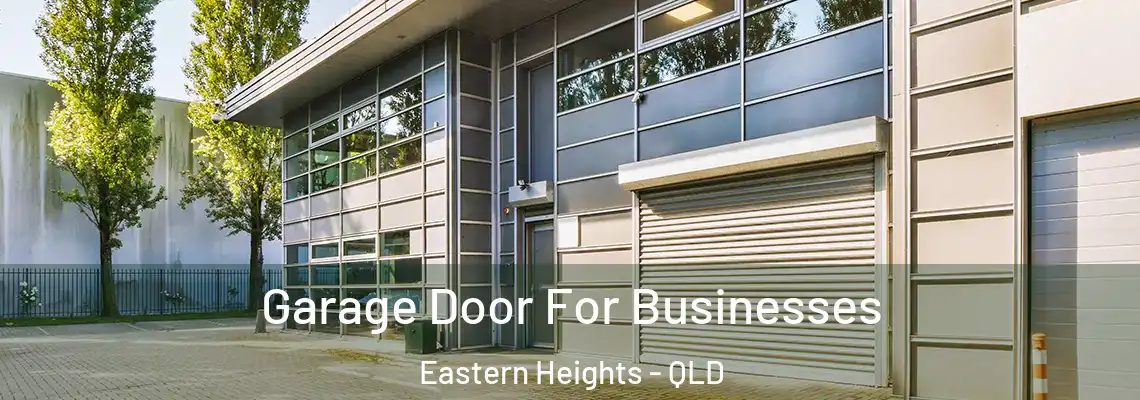  Garage Door For Businesses Eastern Heights - QLD