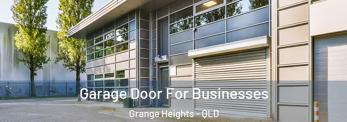  Garage Door For Businesses Grange Heights - QLD