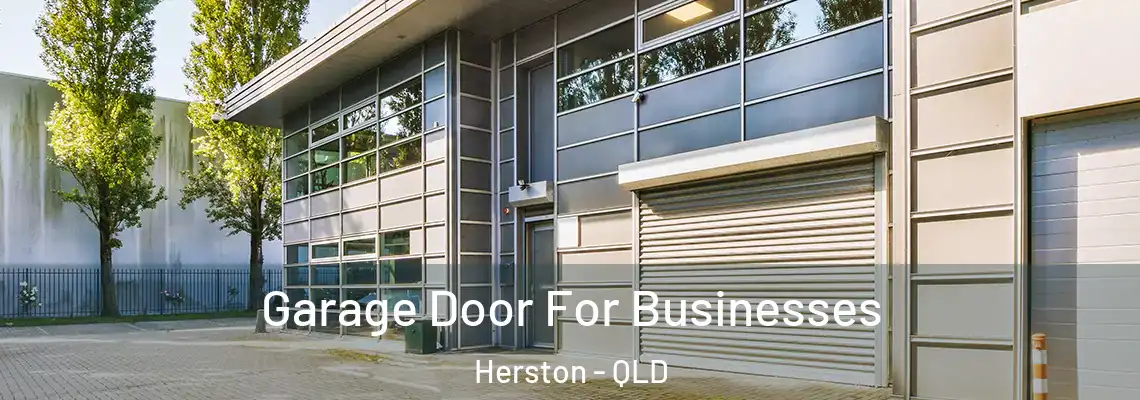  Garage Door For Businesses Herston - QLD