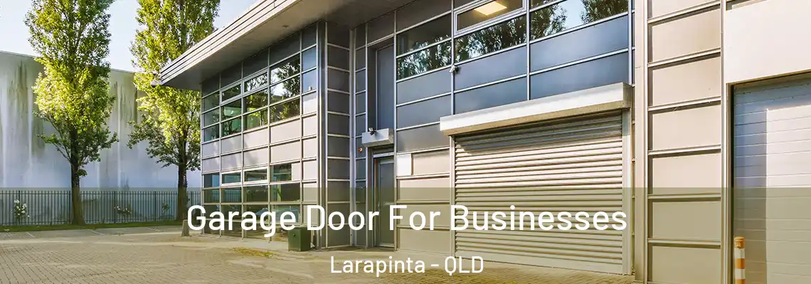 Garage Door For Businesses Larapinta - QLD