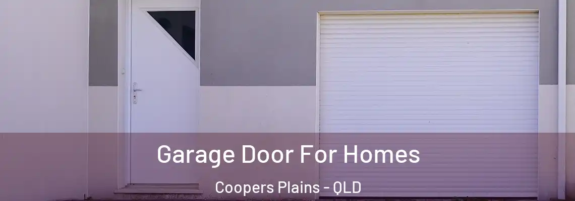 Garage Door For Homes Coopers Plains - QLD
