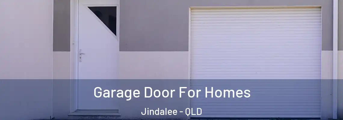  Garage Door For Homes Jindalee - QLD