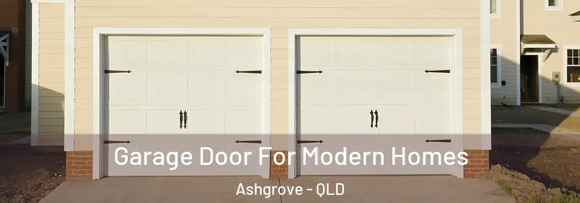 Garage Door For Modern Homes Ashgrove - QLD