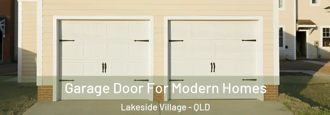 Garage Door For Modern Homes Lakeside Village - QLD