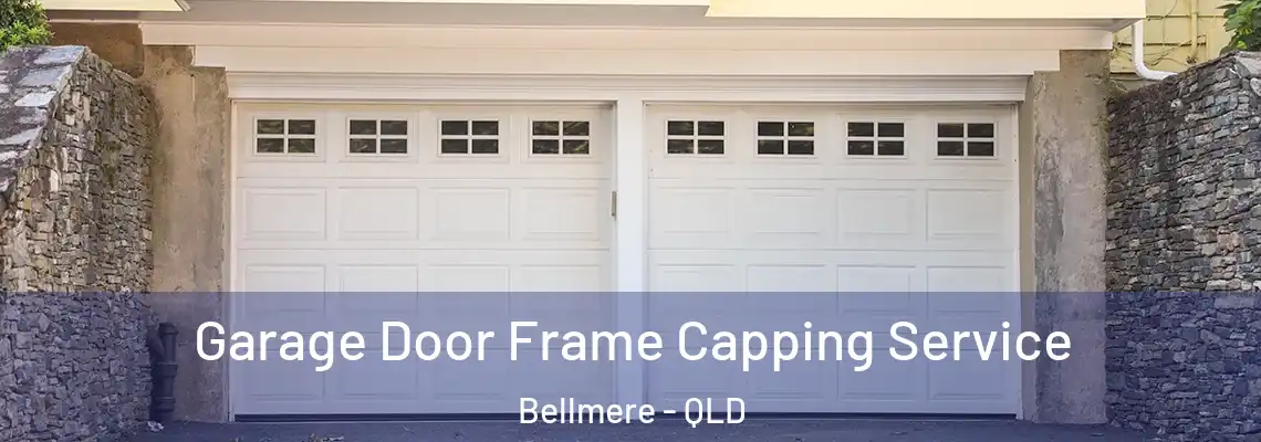 Garage Door Frame Capping Service Bellmere - QLD