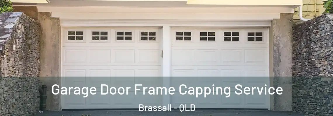Garage Door Frame Capping Service Brassall - QLD