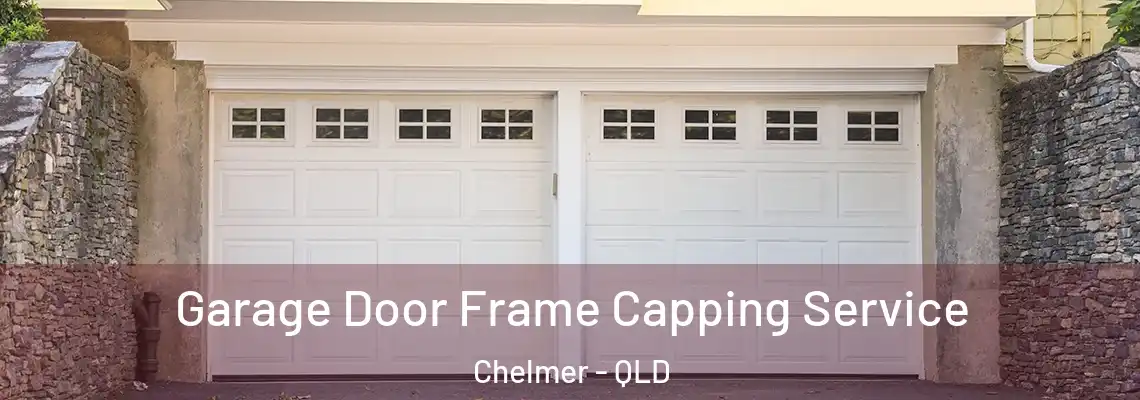 Garage Door Frame Capping Service Chelmer - QLD