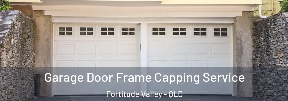 Garage Door Frame Capping Service Fortitude Valley - QLD