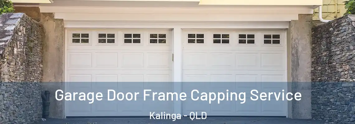 Garage Door Frame Capping Service Kalinga - QLD