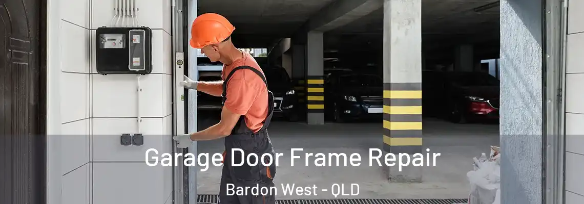 Garage Door Frame Repair Bardon West - QLD