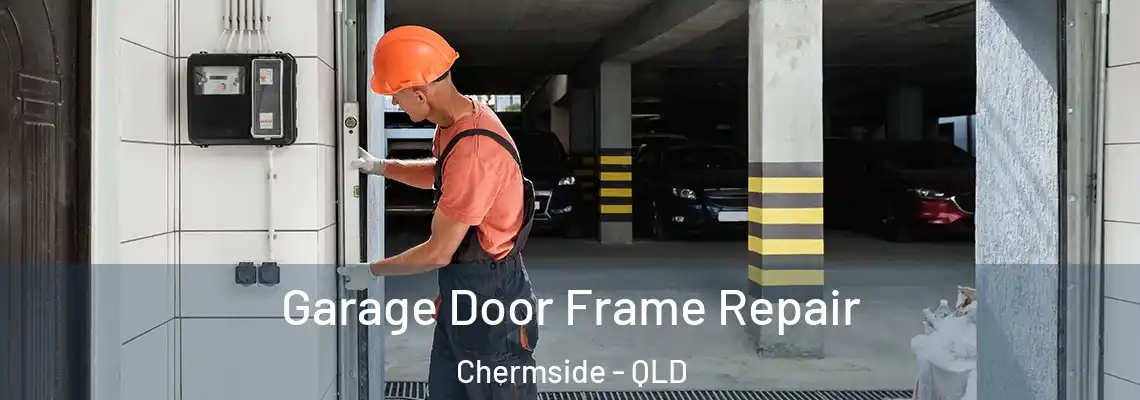  Garage Door Frame Repair Chermside - QLD