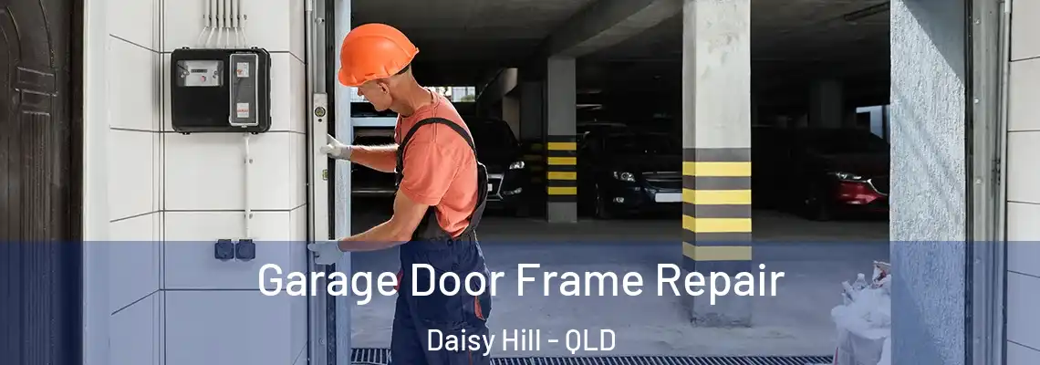 Garage Door Frame Repair Daisy Hill - QLD