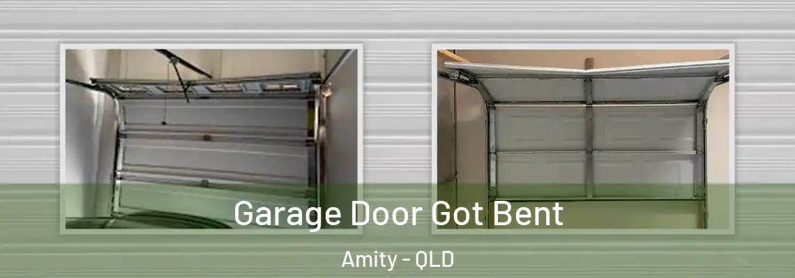 Garage Door Got Bent Amity - QLD